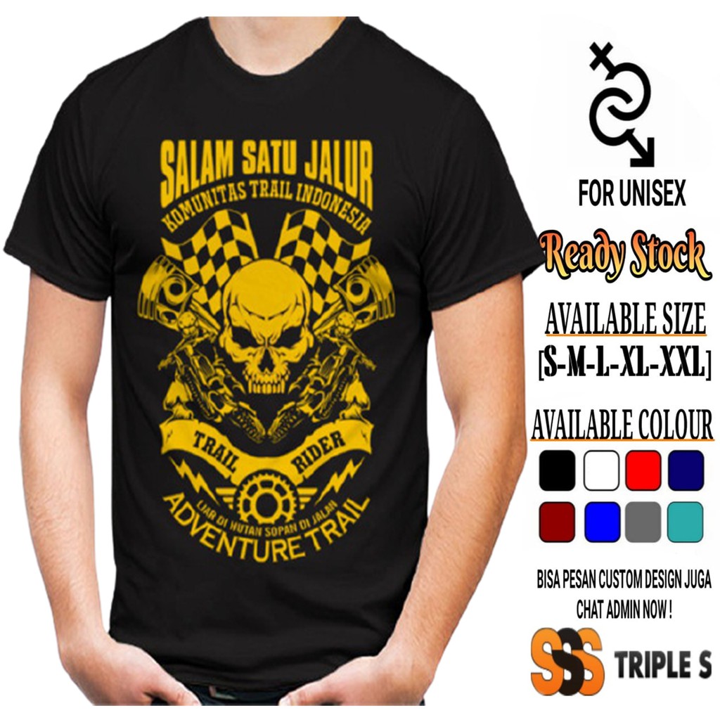 KAOS TRAIL RIDER INDONESIA SALAM SATU JALUR ADVENTURE MOTOR TRAIL KAOS OFFROAD