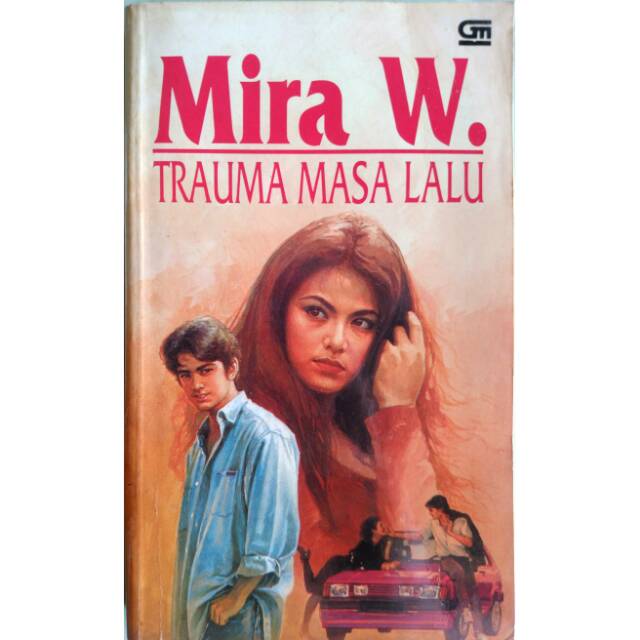 Trauma Masa Lalu - Mira W