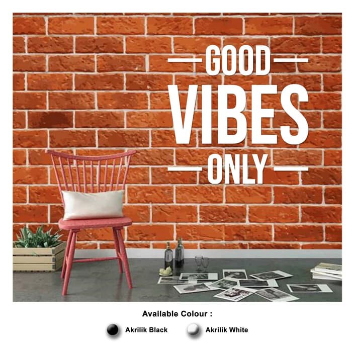 Hiasan Dinding AKRILIK - GOOD VIBES - Wall Decor Cafe / Kantor / Rumah