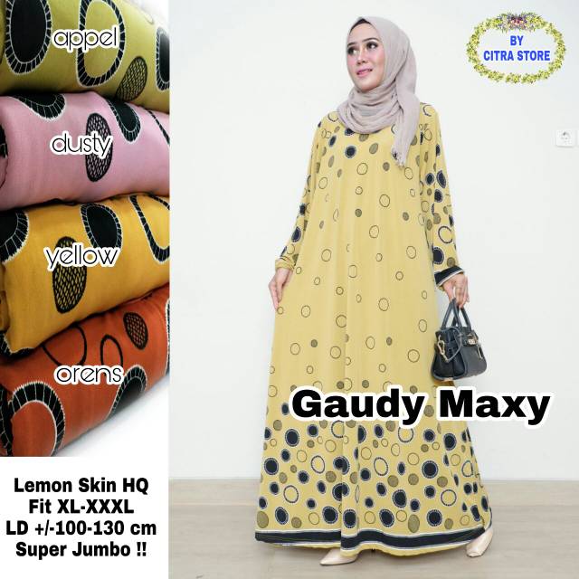Gaudy maxy