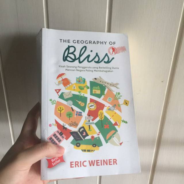 The geography of bliss dan a tale of two cities