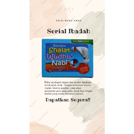 Tata Cara Sholat dan Wudhu Nabi || Edisi Anak ||