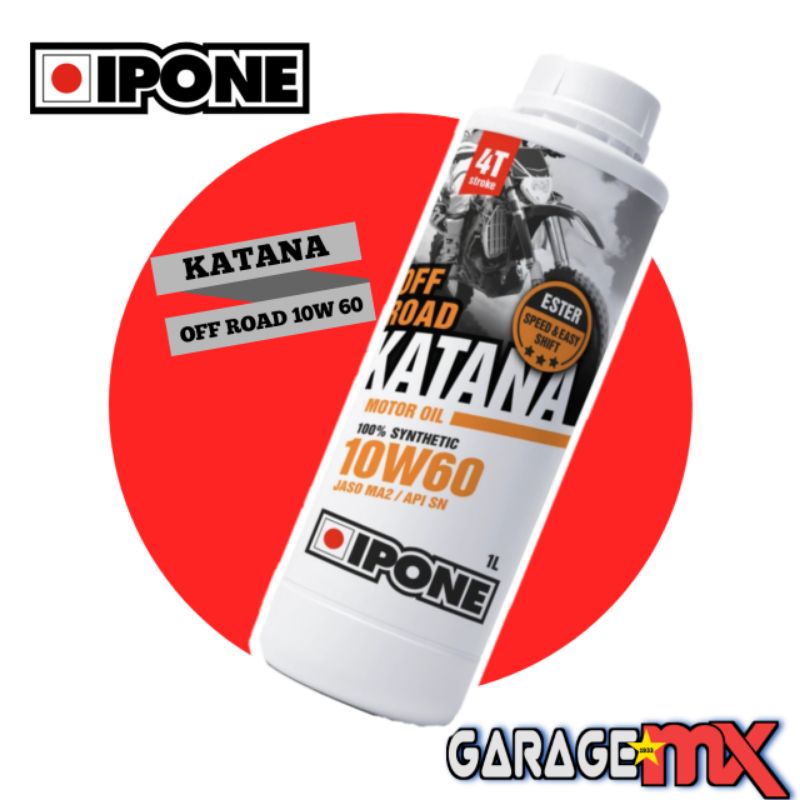 OLI IPONE KATANA OFF ROAD 10W50 10W60 - OLI MESIN IPONE