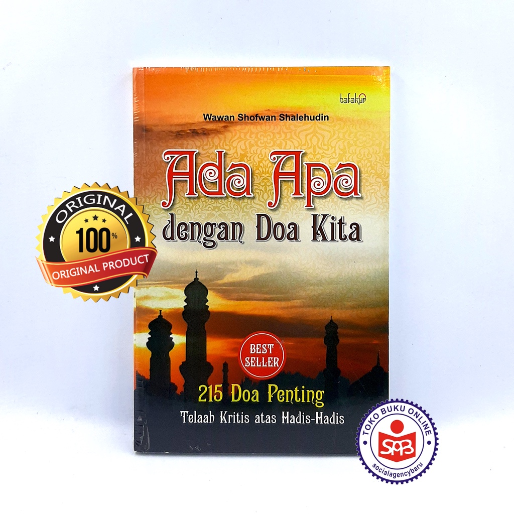 Ada Apa Dengan Doa Kita 215 Doa Penting - Wawan Shofwan Shalehudin