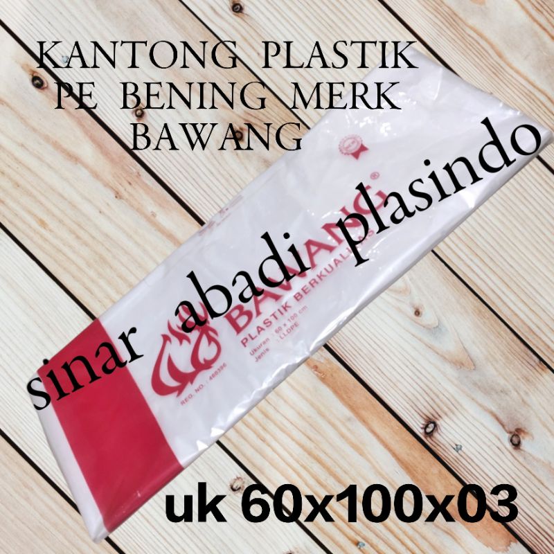 (VARIAN)kantong Plastik PE Bawang uk 60X100/50X75/40X60, Plastik Pe Bening, Pe bening, Plastik Pe
