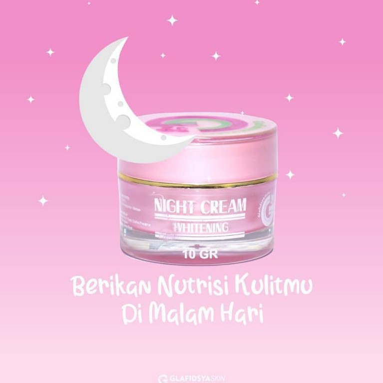 NIGHT CREAM WHITENING GLAFIDSYA OFFICIAL GLAFIDSYA GLOW
