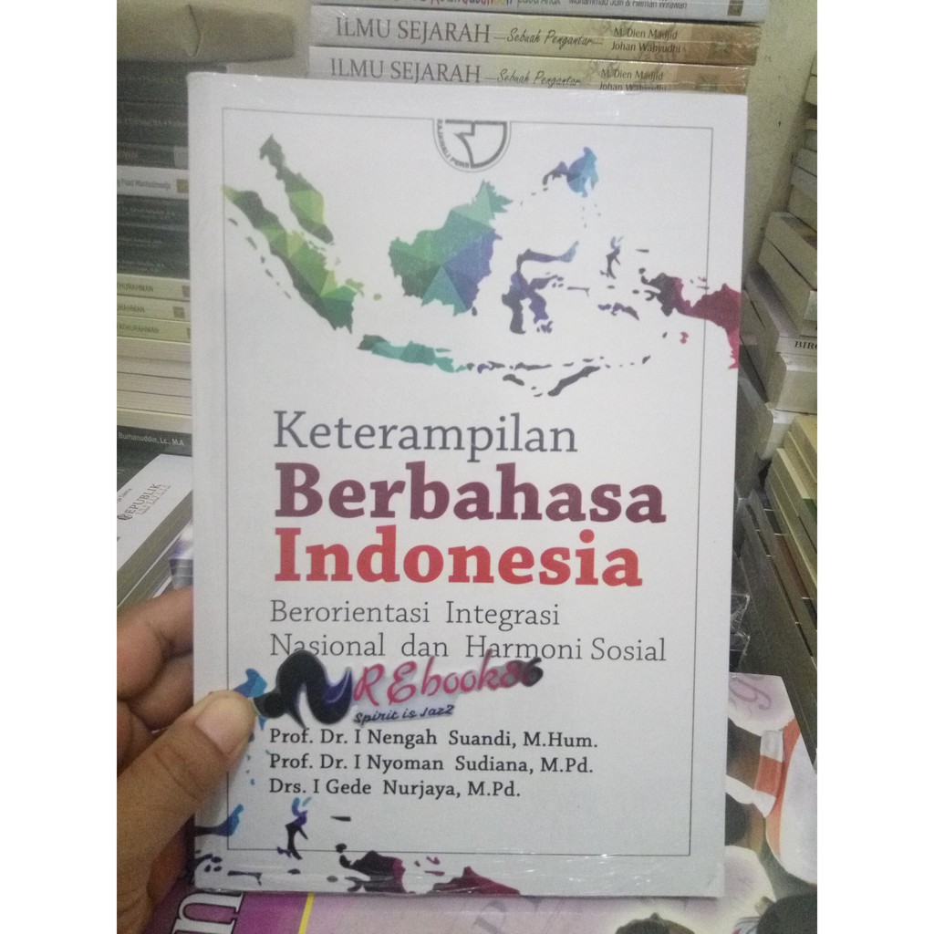 Jual Keterampilan Berbahasa Indonesia - Prof. Dr. I Nengah Suandi # ...