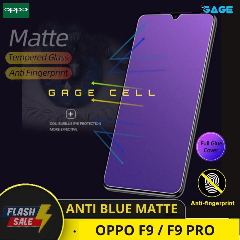 TEMPERED GLASS ANTI MINYAK BLUE MATTE OPPO F9 F9 PRO TG ANTI GORES RADIASI OPO F9 F9PRO FULL LAYAR