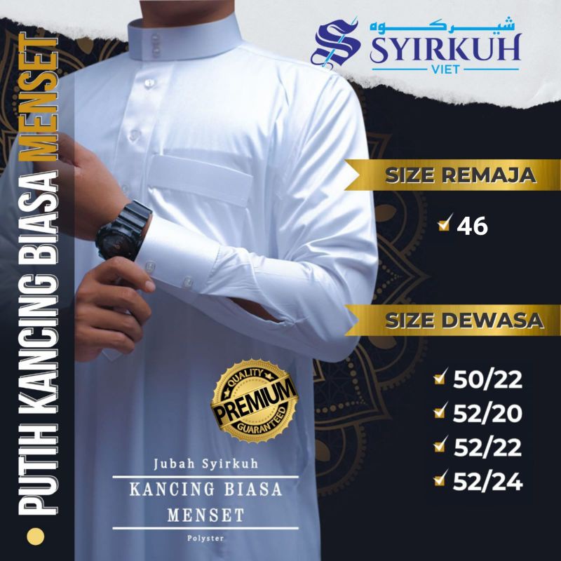 JUBAH SAUDI SYIRKUH MANSET KANCING BIASA "ASYRAF"