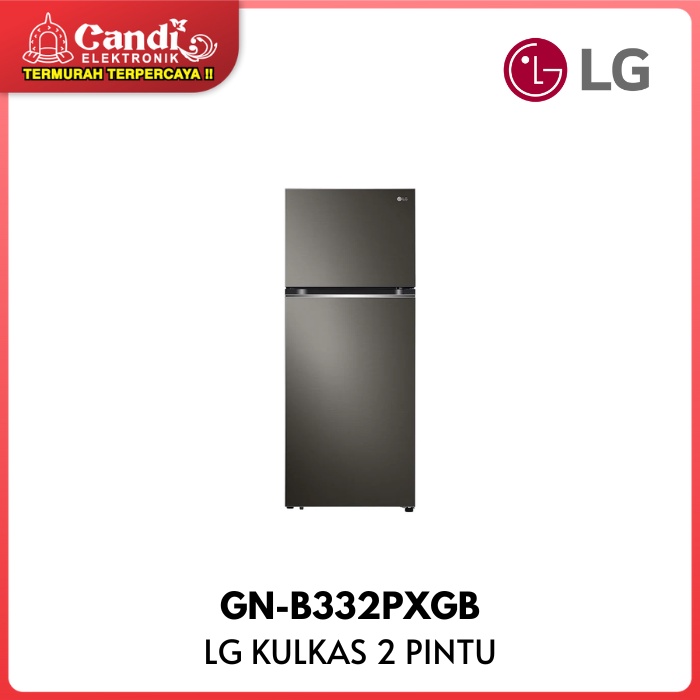 LG Kulkas 2 Pintu Besar GN-B332PXGB Two Big Refrigerator with LINEAR Cooling™ dan Smart Inverter Com