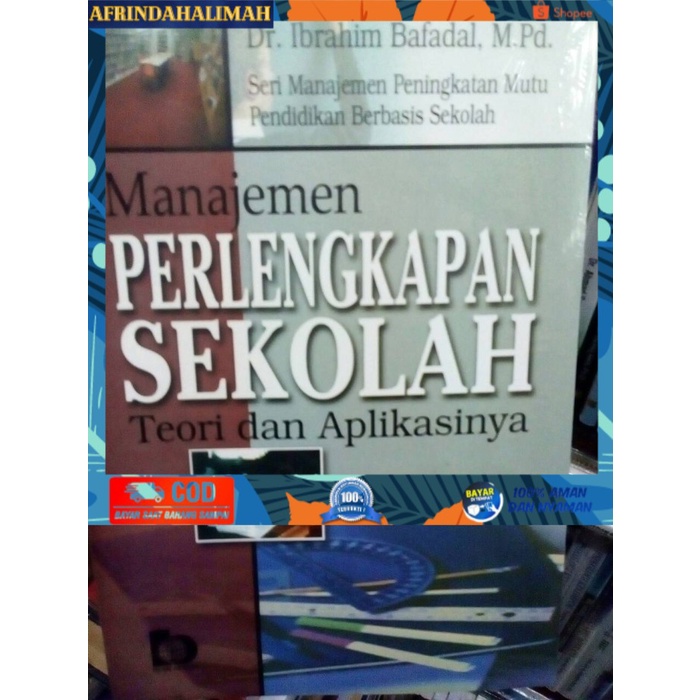

{TERBARU} Manajemen perlengkapan sekolah teori dan aplikasinya - Ibrahim Bafadal