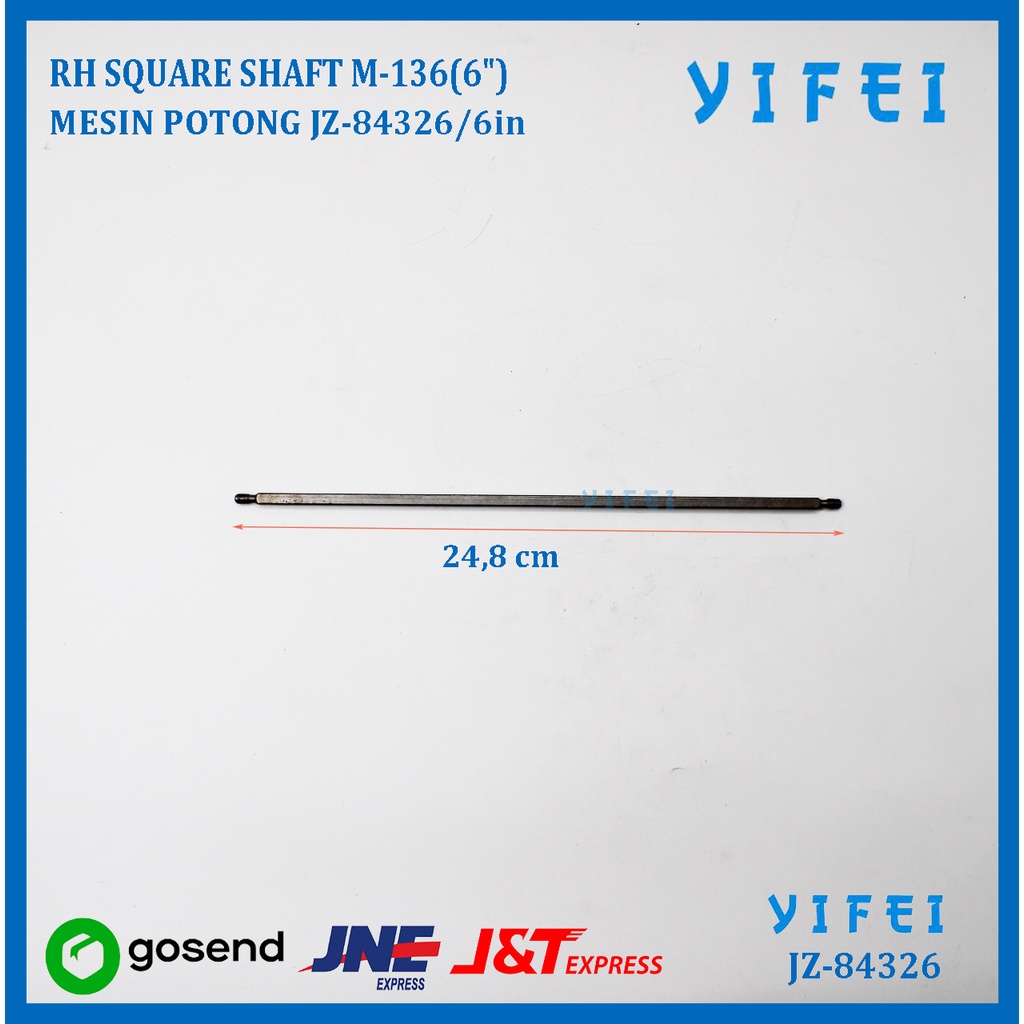 RH SQUARE SHAFT M-136(6&quot;) MESIN POTONG KM KS AU YIFEI-84326/6in