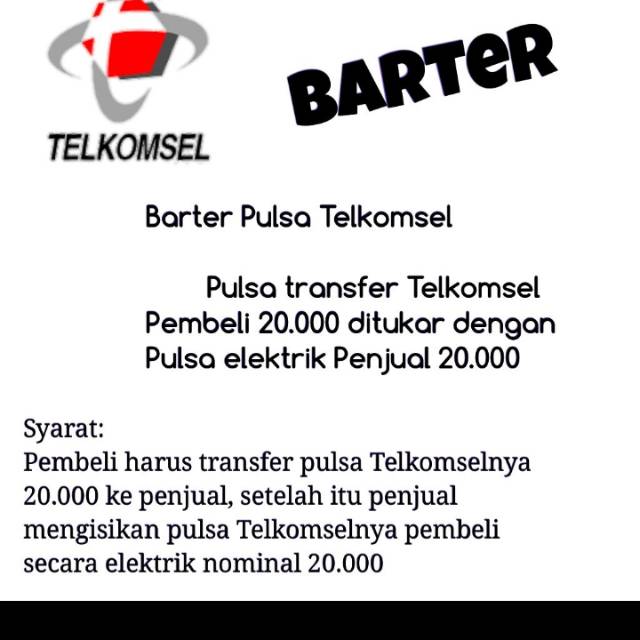 Barter pulsa transfer simpati  milik pembeli dengan pulsa elektrik simpati milik penjual