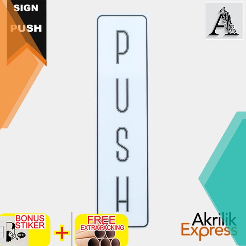 

Grosir Sign push / Sign akrilik / Signage push