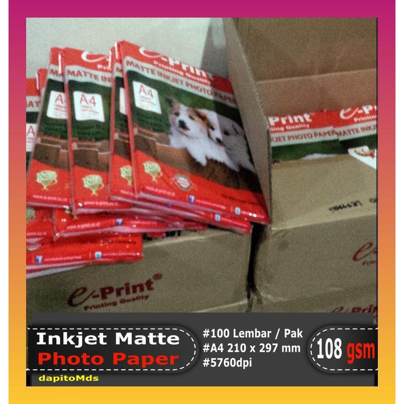 

E-Print Matte Inkjet Photo Paper Kertas 108 Gsm A4 Isi 100 // Pak