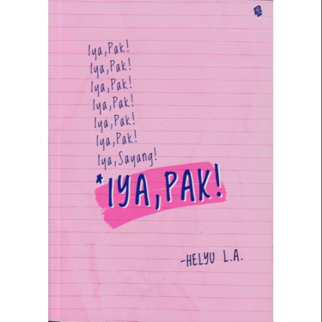 Iya, pak Novel Remaja By Helyu L.A