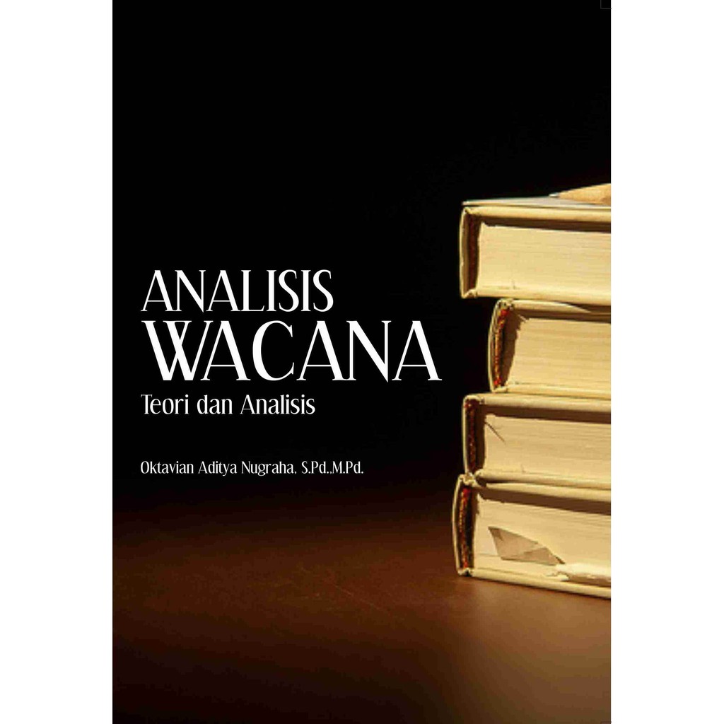 Analisis Wacana "Teori dan Analisis"