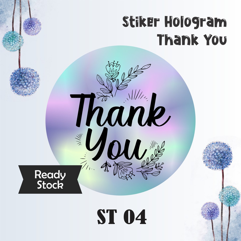 

STIKER LABEL THANK YOU HOLOGRAM BULAT MURAH ST 04