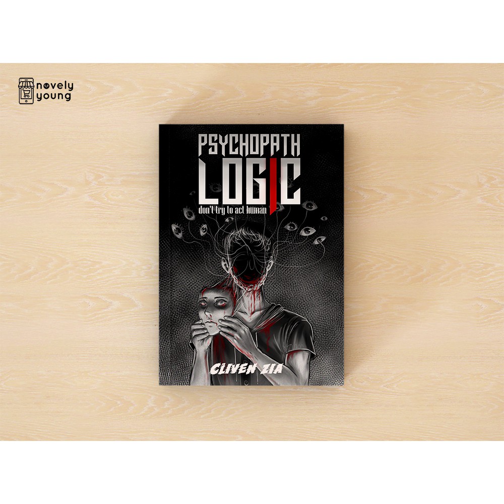 Novel Psychopath Logic - Cliven Zia