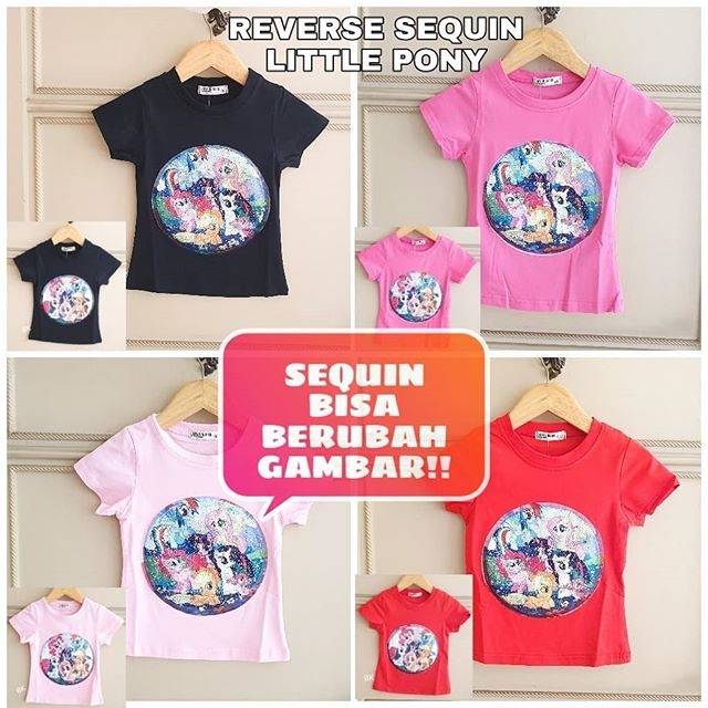 KAOS REVERSE SEQUIN ANAK BISA BERUBAH GAMBAR MOTIF LITTLE PONY LOL UNICORN PRINCESS IMPORT