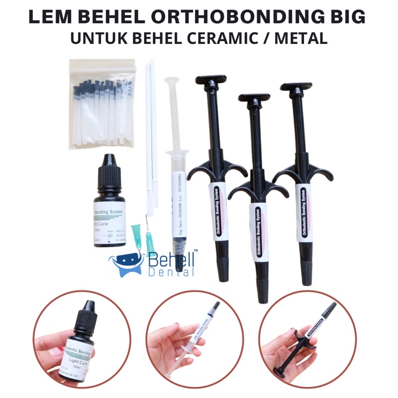 LEM BEHEL ORTHOBONDING LIGHT CURE ORIGINAL BIG // Lem Behel Light Curing Laser Perekat Behel Permanen Metal Ceramic Transparan / Set Perekat Dental / Gel Etching Etsa Primer Paste // BEHELLDENTAL