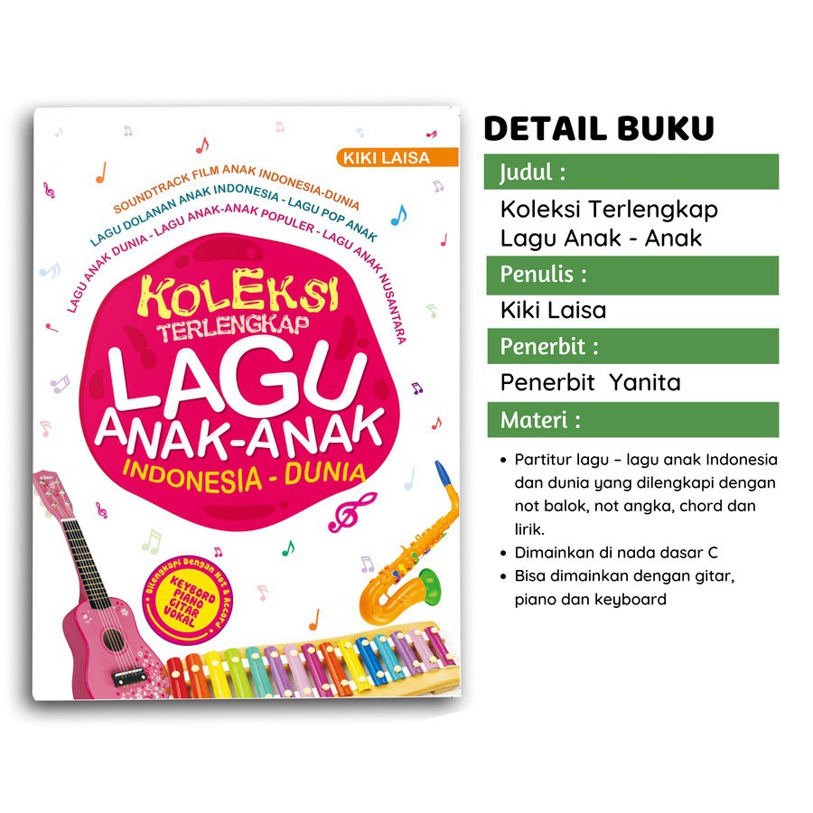 Buku Musik Koleksi Terlengkap Lagu Anak-Anak Indonesia-Dunia - Kiki L