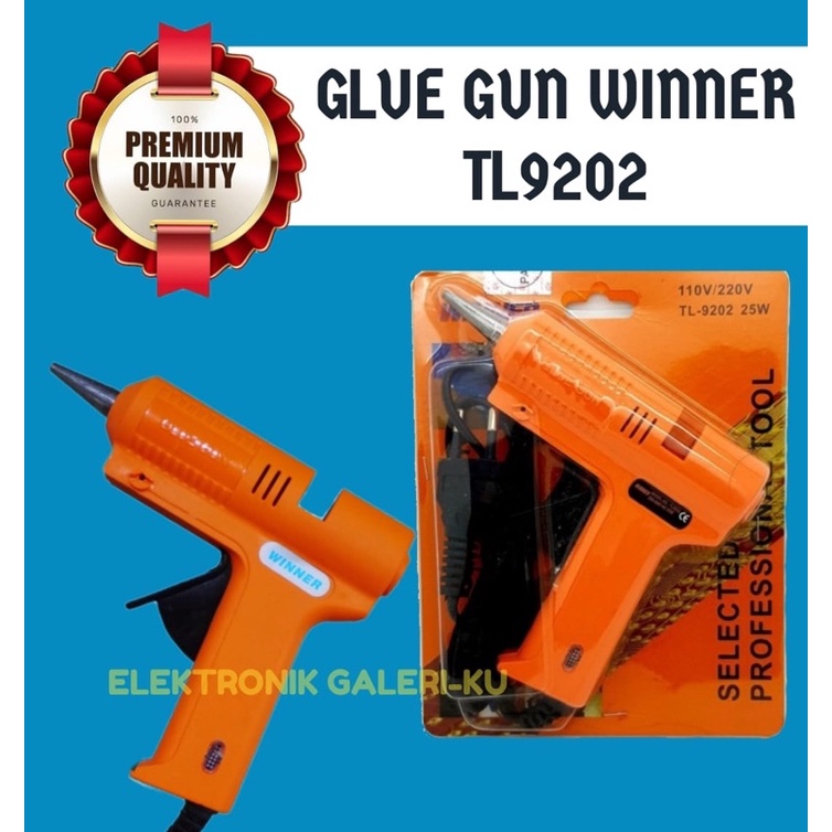 Glue Gun Winner TL-9202 25 Watt - Lem Tembak untuk Proyek DIY dan Konstruksi