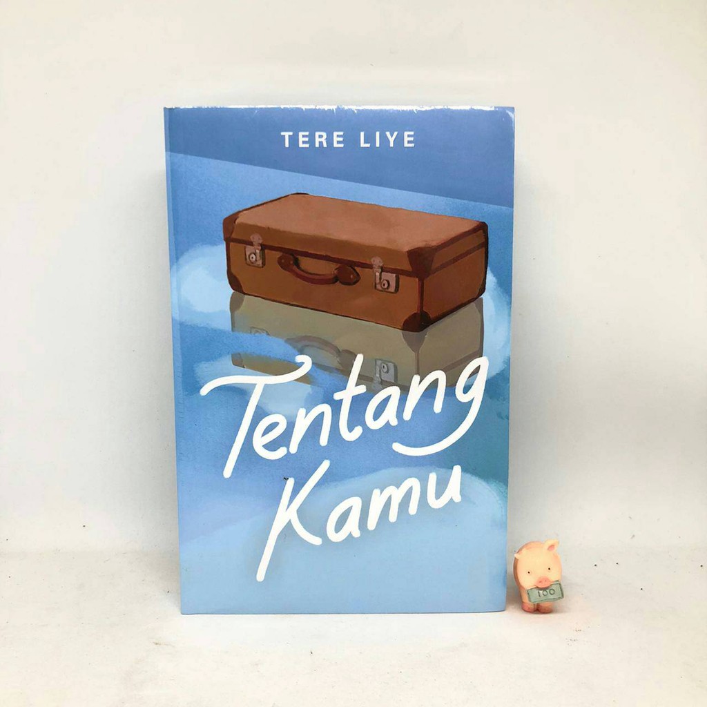 Tentang Kamu - Tere Liye