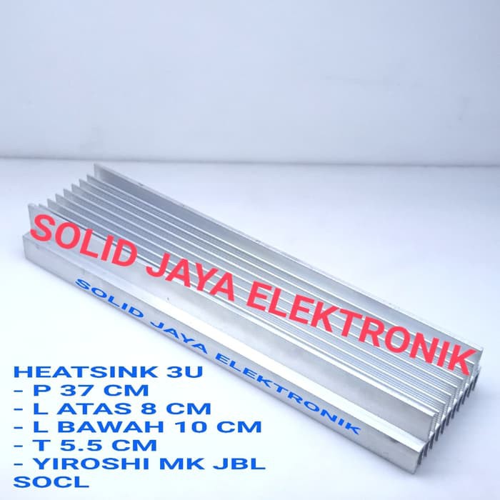 PENDINGIN HEATSINK 3U 37CM MK YIROSHI JBL SOCL HEATSRINK 3 U 37 CM HEATSRINK TEBAL BUILT UP 21 SIRIP