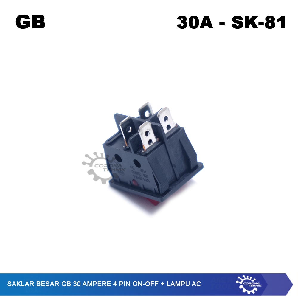 GB  - Saklar Besar 30 Ampere 4 Pin On-Off + Lampu AC