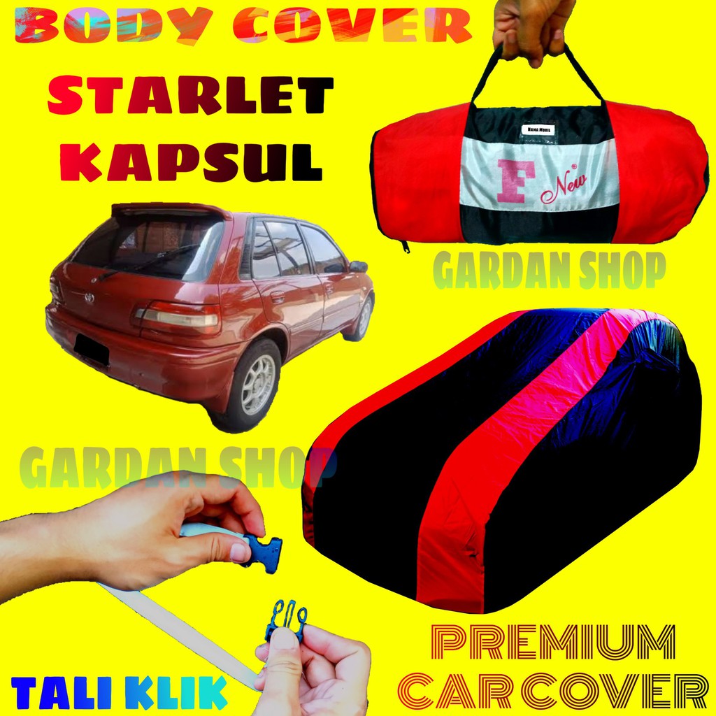 Body Cover STARLET KAPSUL Sarung MERAH Penutup Pelindung Bodi Mobil Toyota Starlet Kapsul PREMIUM