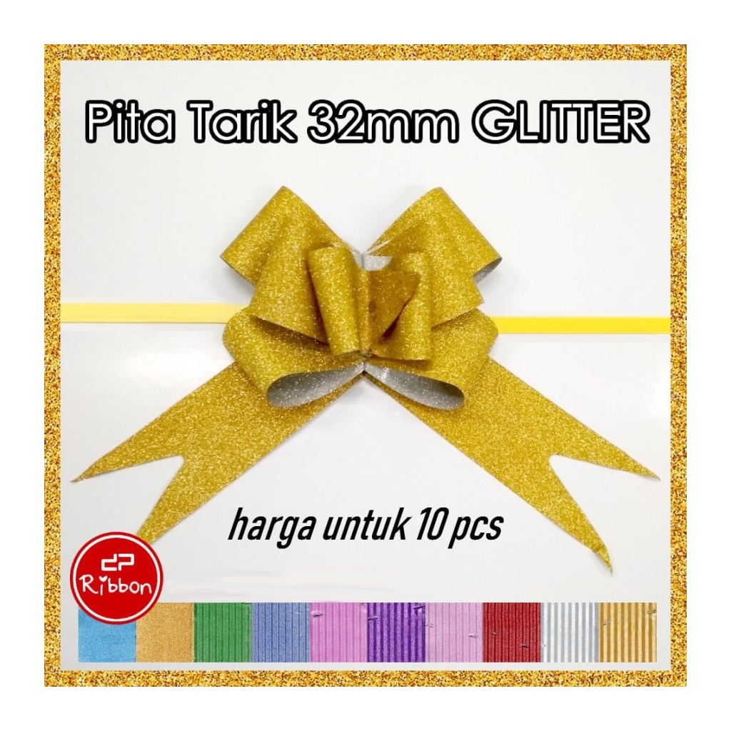 

Pita Tarik Glitter 32mm 32 mm Ribbon Serut Hiasan Gliter Warna Dekorasi Gift Kado DIY Hadiah Parcel Souvenir Ulang Tahun Anniversary Birthday Party Wisuda Graduate Bouquete Bucket Pesta Prakarya Kerajinan Craft Crafting Art Seni Pengikat Colorful Malang