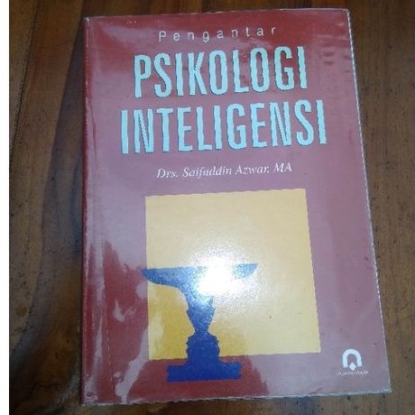 Pengantar Psikologi Inteligensi , Drs Saifuddin Azwar