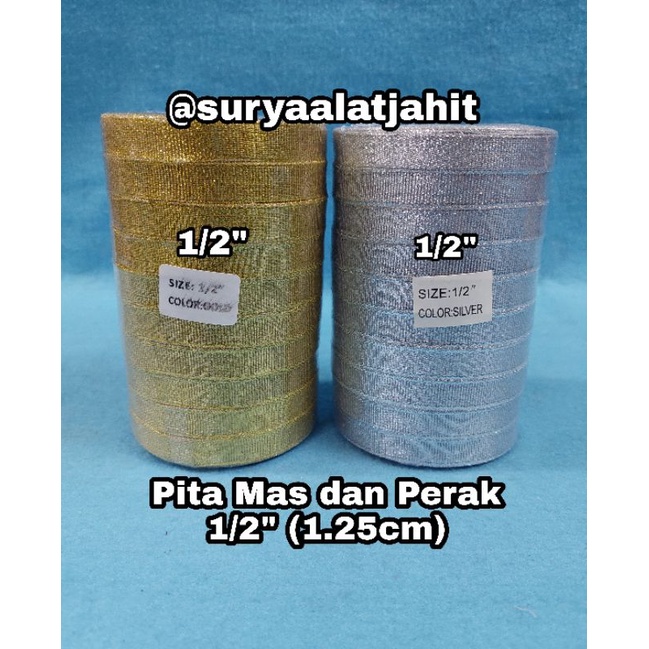 Pita Mas dan Perak 1/2in (1.25cm) +/-20Y/Rol =rp.4.700/1Rol