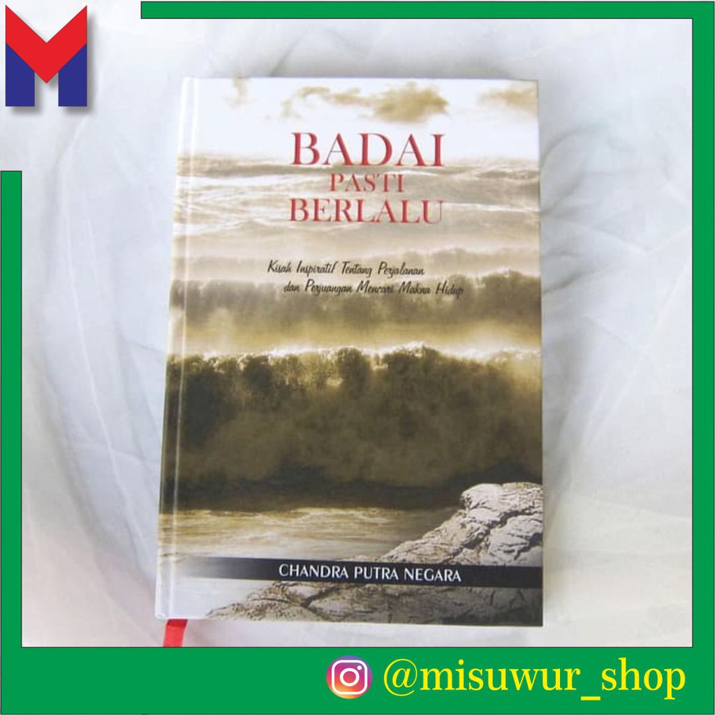 Buku Badai Pasti Berlalu karya Bapak chandra putra negara