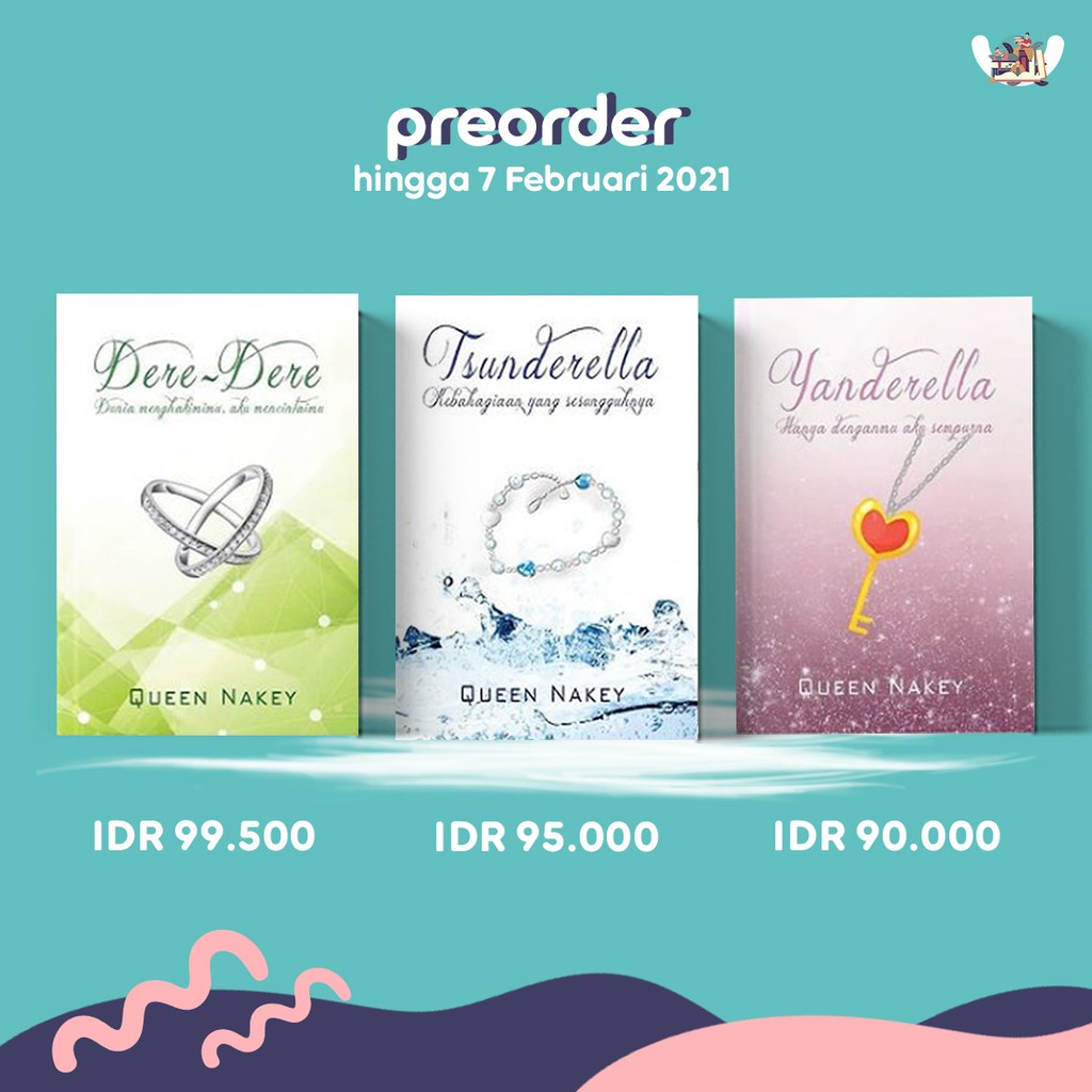 Novel Tsunderella, Yanderella dan Dere dere karya Queen Nakey-3