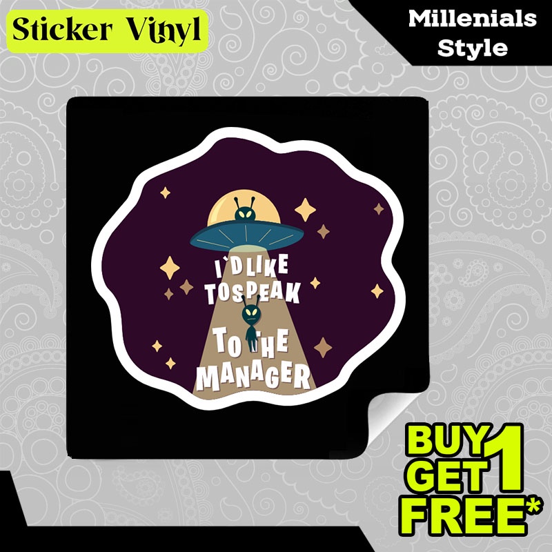 

Stiker Sticker UFO Asks for a Manager Alien Luar Angkasa Aesthetic Bahan Vinyl Satuan Anti Air