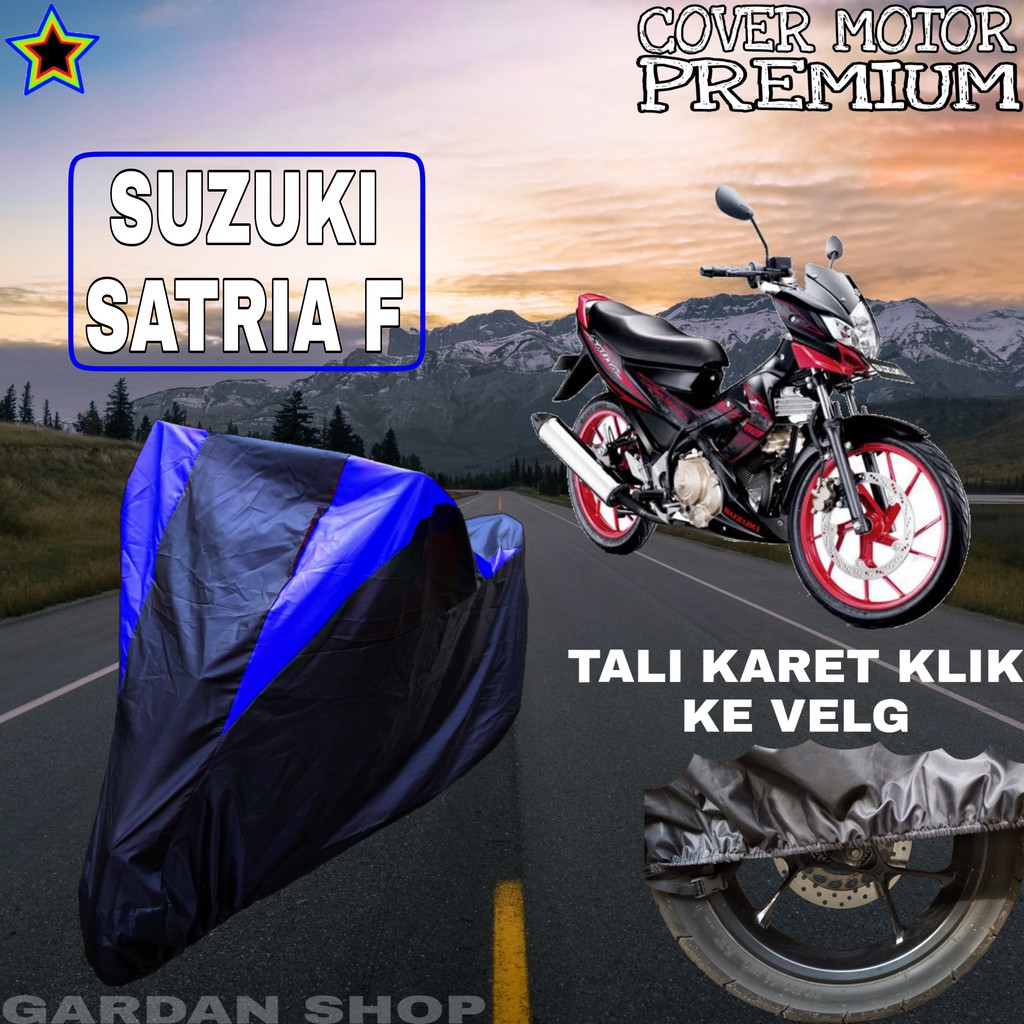 Sarung Motor SUZUKI SATRIA F Hitam BIRU Body Cover Suzuki PREMIUM