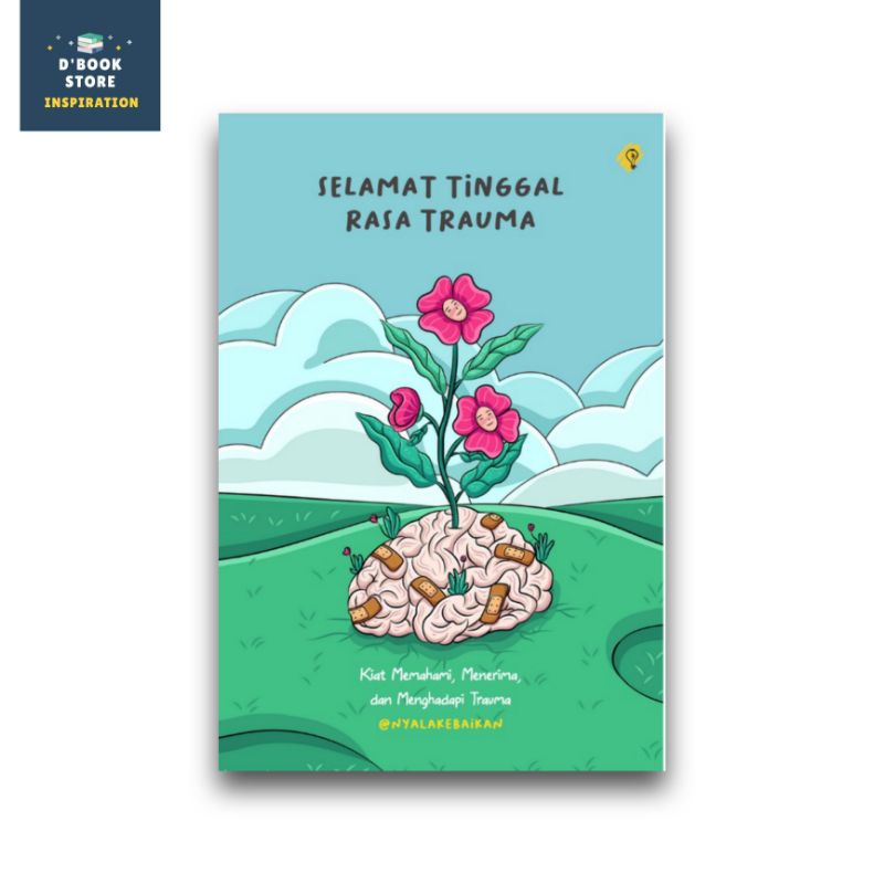 Selamat Tinggal Rasa Trauma - Shira Media - Shira Media