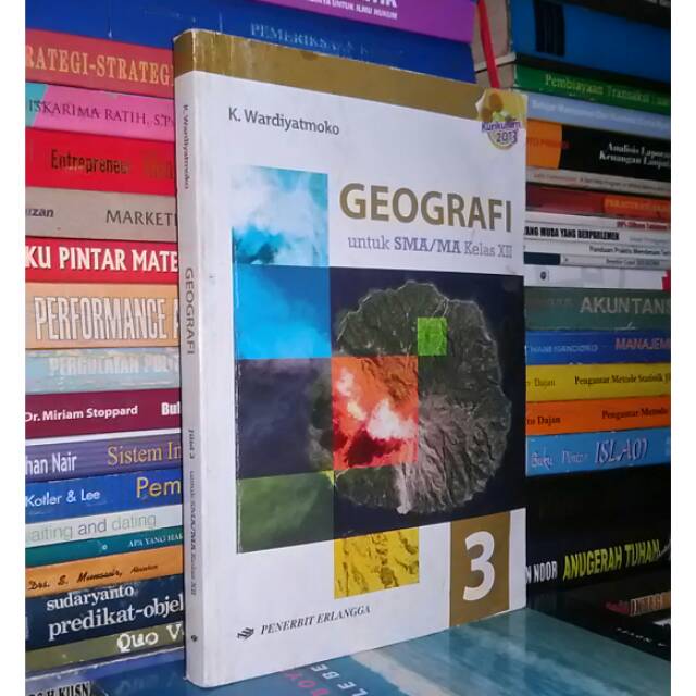 GEOGRAFI UNTUK SMA/MA KELAS XII.KARYA.K.WARDIYATMOKO