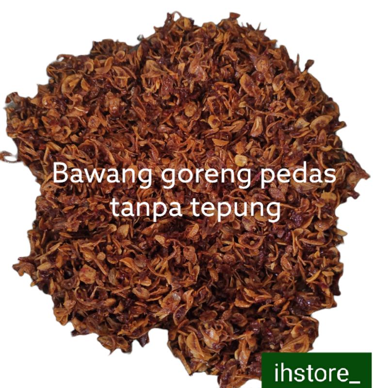 

BAWANG GORENG PEDAS TANPA TEPUNG ORIGINAL / toping makanan 250g