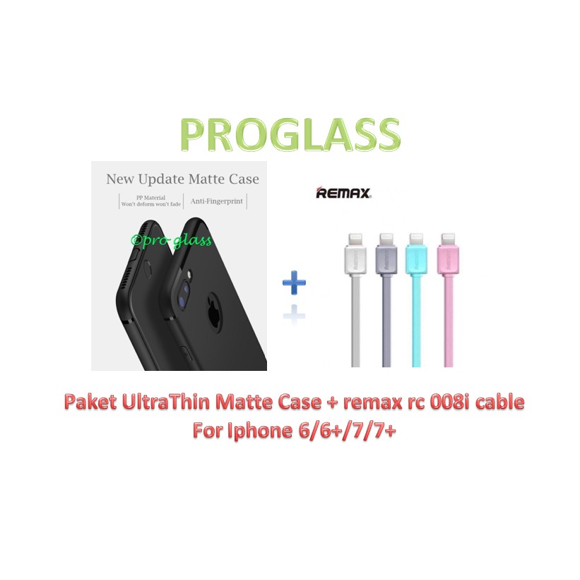 PAKET Ultrathin Matte Case Iphone 6/6+/7/7+ + Kabel Data Remax Rc008i