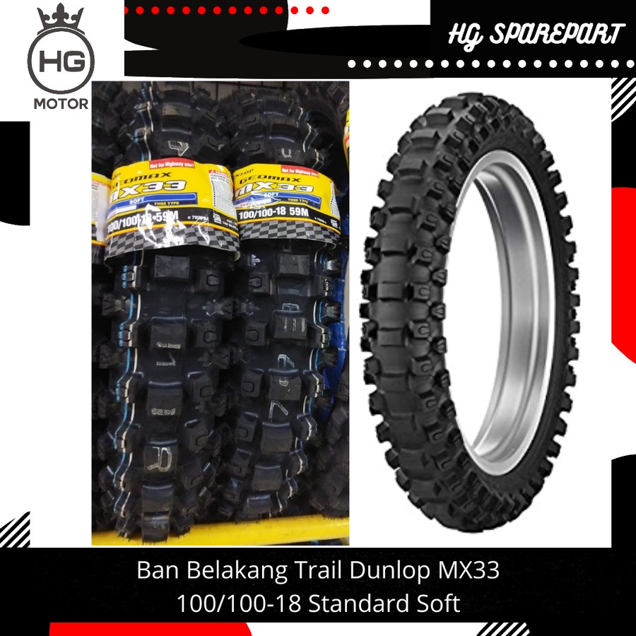 Ban Belakang Trail Dunlop MX33 100/100-18 Standard Soft Ring 18