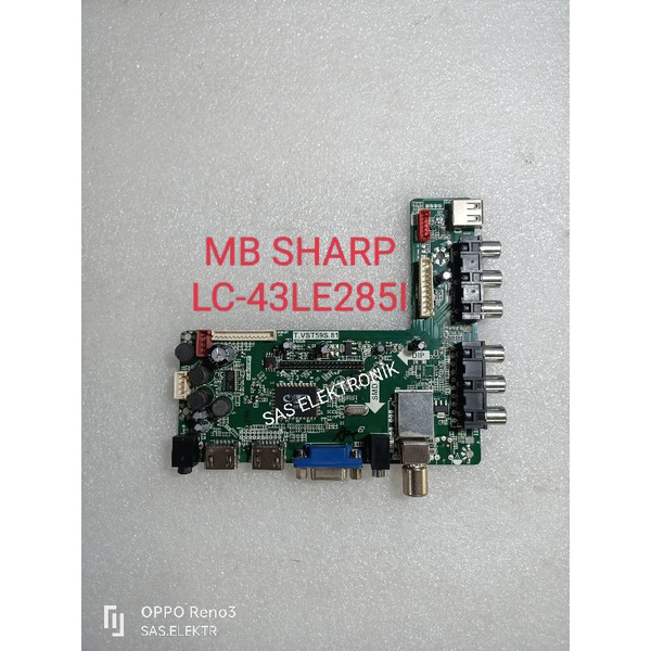 MB MOTHERBOARD MAINBOARD MESIN  TV LED SHARP 43 INCH LC-43LE285I LC-43LE285 I LC43LE285I LC43LE285 I