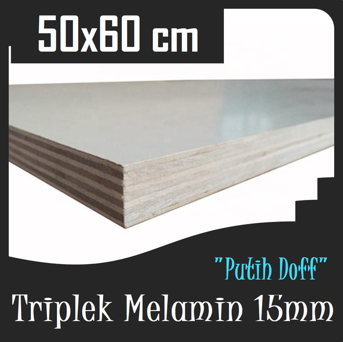 TRIPLEK PUTIH 15mm 50x60 cm TRIPLEK MELAMIN 15 mm 50x60 cm Putih Doff