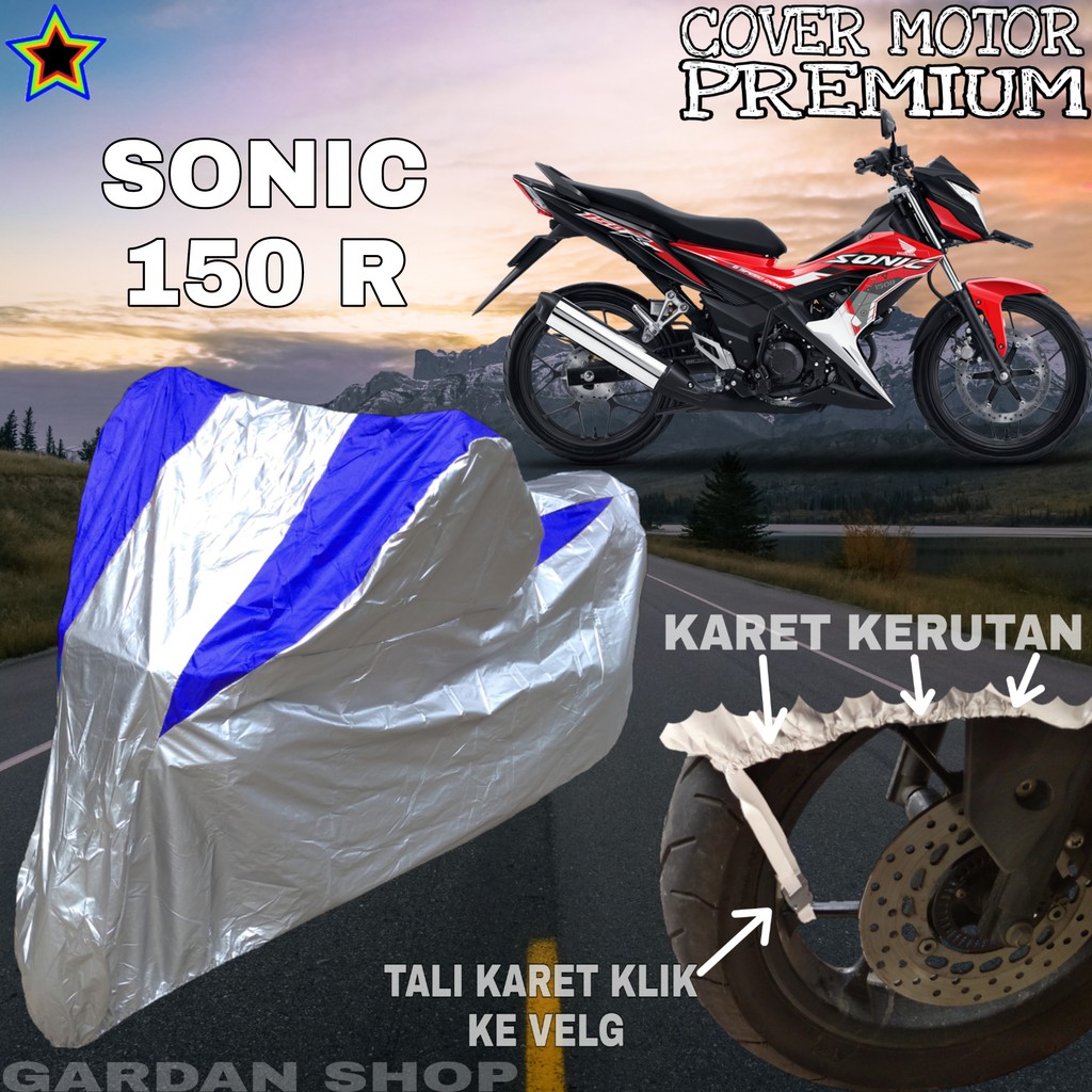 Sarung Motor SONIC 150 R Silver BIRU Body Cover Penutup Motor Sonic 150 R PREMIUM