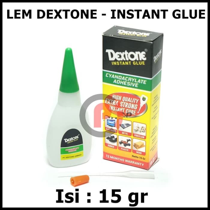 Lem Serbaguna Instant Glue Merek Dextone 15 gr