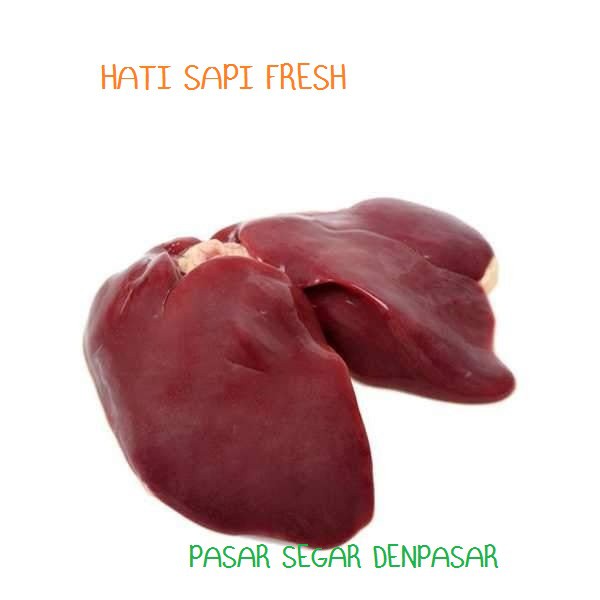 

HATI SAPI FRESH / NO FROZEN