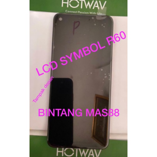 LCD DAN TC HOTWAV SYMBOL R60 NEW ORIGINAL