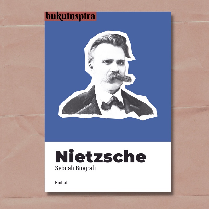 Nietzsche Sebuah Biografi